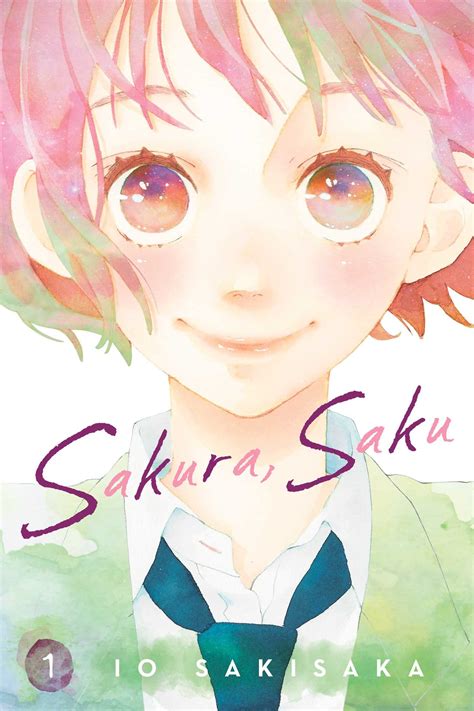 Sakura Saku Vol Book By Io Sakisaka Official Publisher Page Simon Schuster India