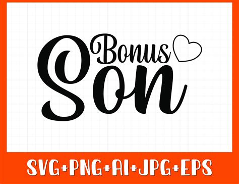 Bonus Son Svg Png Step Son Svg Instant Download Etsy Canada