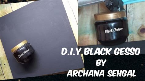 Diy Black Gesso How To Make Black Gesso At Home Youtube