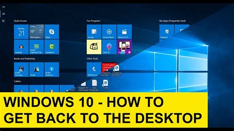 Windows 10 How To Get Back To The Desktop Tips Tricks And Shortcuts