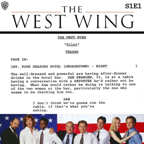 How It All Begun The Pilot Script The West Wing Copyright To Warner