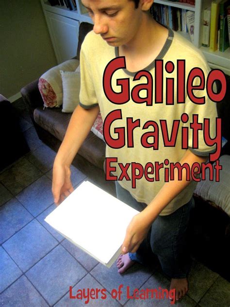 Galileo Gravity Experiment Layers Of Learning Gravity Experiments