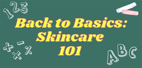 Back To Basics Skincare 101 Standard Beauty Standard Skin And Beauty