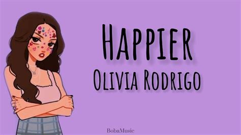 Olivia Rodrigo Happier Lyrics Youtube