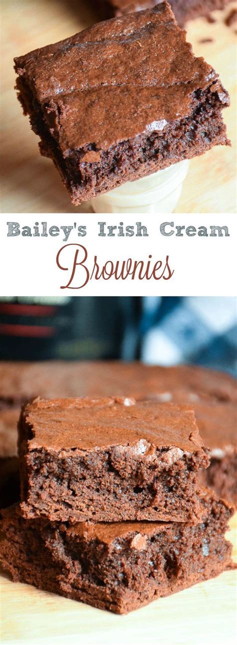 Baileys Irish Cream Fudge Brownies Recipe Baileys Recipes Irish