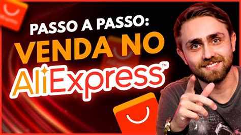 Como Vender No AliExpress Brasil Passo A Passo