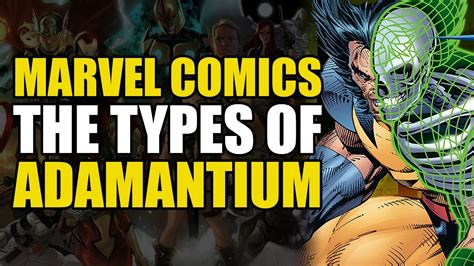 Every Type Of Adamantium Explained Comics Explained Youtube