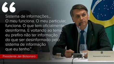 Veja As Principais Frases Do Presidente Jair Bolsonaro Durante Reunião Ministerial Que Teve