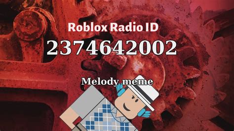 Melody Meme Roblox Id Roblox Radio Codesids Youtube