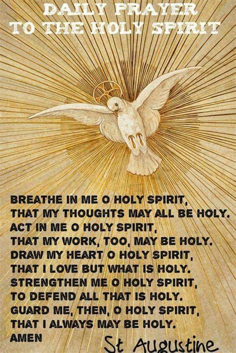 Breathe In Me O Holy Spirit That My Thoughts May All Be Holy Act In
