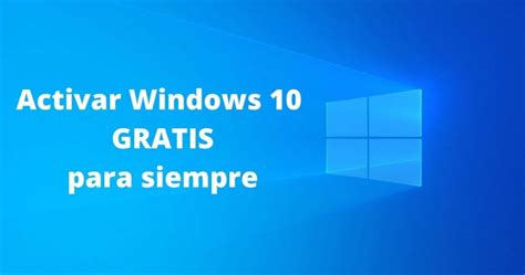 Cómo Activar Windows 10 Gratis Con Cmd Para Siempre