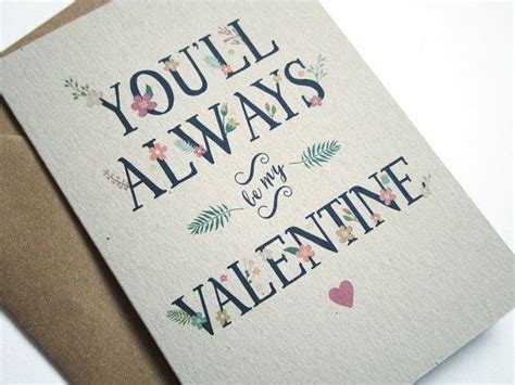 You Ll Always Be My Valentine Card By Stnstationery On Etsy £1 50 Valentines Cards Be My