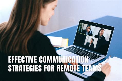 Effective Communication Strategies For Remote Teams
