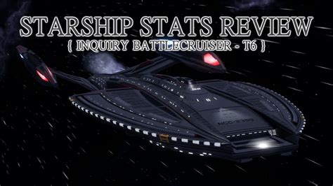 Inquiry Class Battlecruiser ~ Starship Stats Review ~ Star Trek Online