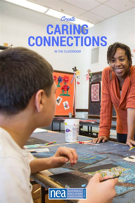 Creating Caring Connections In The Classroom Here Are Some Tips To