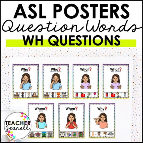 Asl Posters Asl Wh Words Posters American Sign Language Question