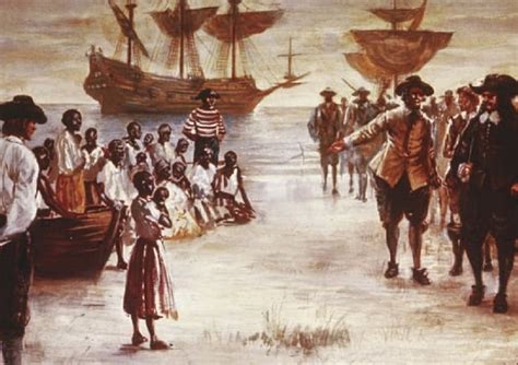 The First African Slaves In North America Arrived In Virginia On This