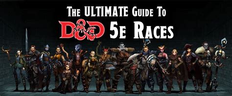 The Ultimate Guide To Dandd 5e Races 2021 Game Out