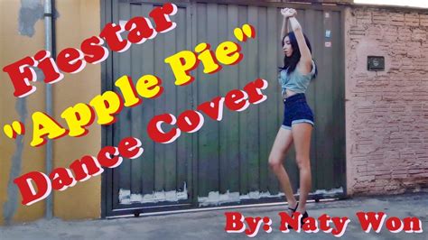 fiestar 피에스타 apple pie 애플파이 dance cover youtube