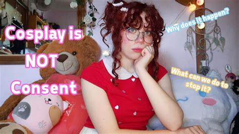 cosplay is not consent sexual harassment in the cosplay community and what we can do to stop