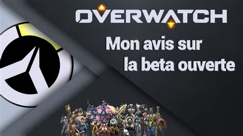 Overwatch Open Beta Mon Avis Sur La Nouvelle Licence De Blizzard Uhd