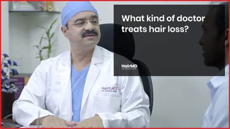 What Kind Of Doctor Treats Hair Loss Hairmd