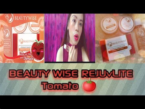BEAUTY WISE REJUVLITE WITH TOMATO SET REVIEW|Reyna ...