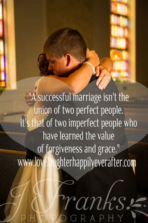 Marriage Needs Never Ending Forgiveness And Repentance Marriage Quotes