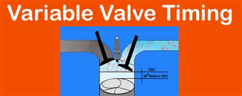 A diagram would be useful! VVT: What is Variable Valve Timing And How It Really Works?