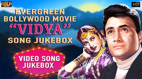 Evergreen Bollywood Movie Vidya 1948 L Dev Anand Suraiya Video