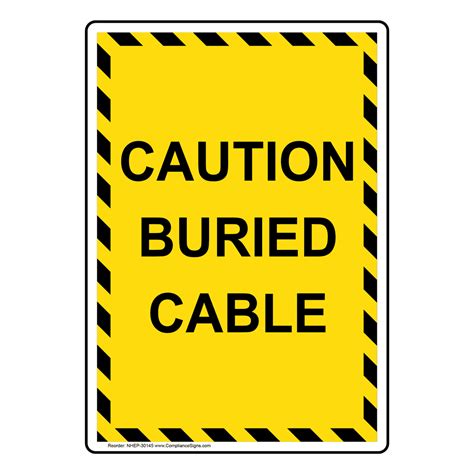 Vertical Sign Underground Caution Buried Cable