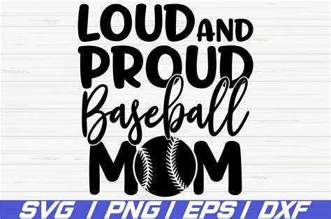 Loud And Proud Baseball Mom Svg Cut File Cricut Dxf 515561 Cut Files Design Bundles
