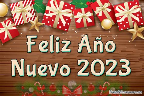 Imágenes De Feliz Año Nuevo 2023 ⭐ Frases Y Tarjetas Para Felicitar