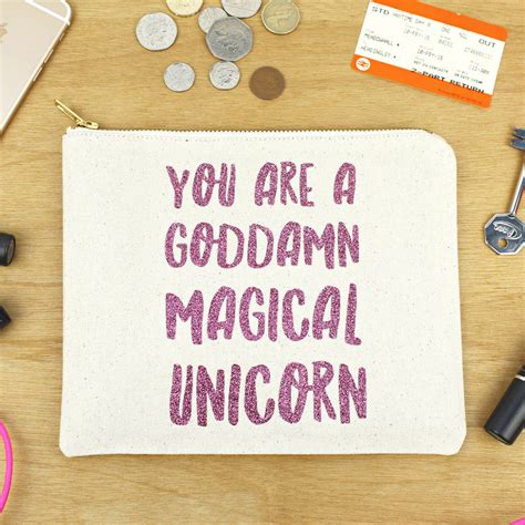 You Are A Goddamn Magical Unicorn Makeup Bag By Elsie