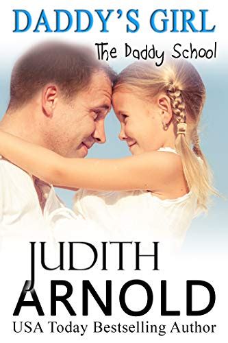 Daddys Girl The Daddy School Book 7 Ebook Arnold Judith Kindle Store