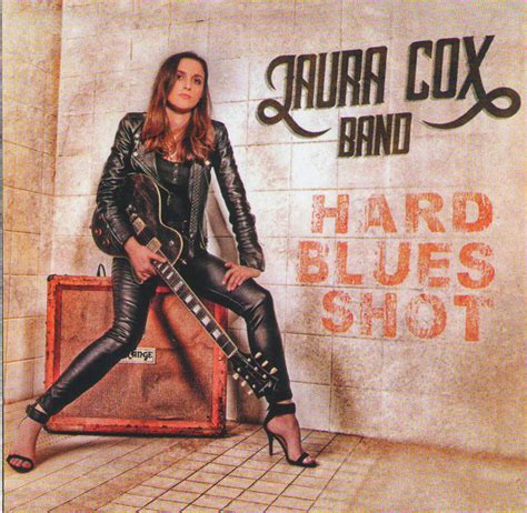 Laura Cox Band Hard Blues Shot 2017 Cd Discogs