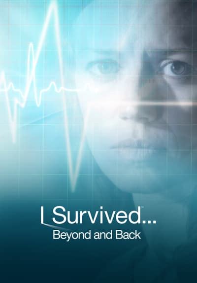 Watch I Survived Beyond And Back Free Tv Series Tubi