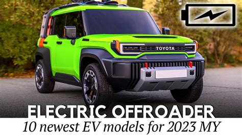10 Newest Electric Offroaders And 4×4 Suvs Powered By High Voltage