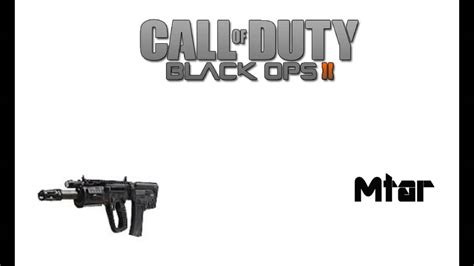 Black Ops 2 Guns Mtar Ep 7 Youtube