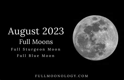 August Full Moon 2023 Full Sturgeon Moon And Full Blue Moon
