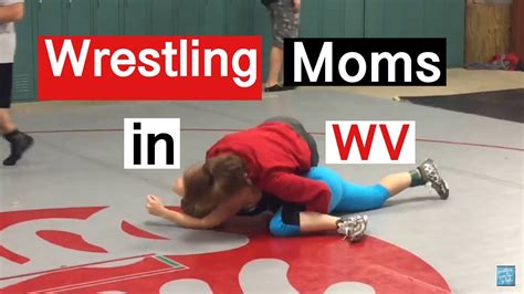 wrestling moms in wv 2017 true southern accent youtube