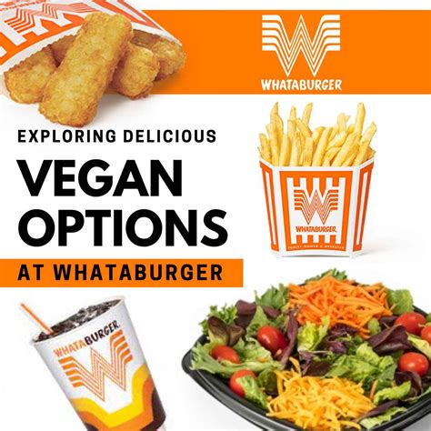 Exploring Delicious Vegan Options At Whataburger Get Set Vegan