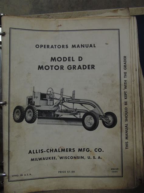 Allis Chalmers Model D Motor Grader Gasoline Motor Grader Operator
