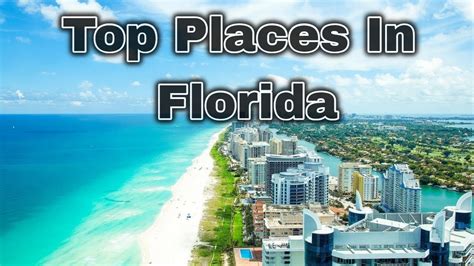 Top 10 Best Places To Visit In Florida Youtube