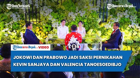 Jokowi Dan Prabowo Jadi Saksi Pernikahan Kevin Sanjaya Dan Valencia Tanoesoedibjo YouTube