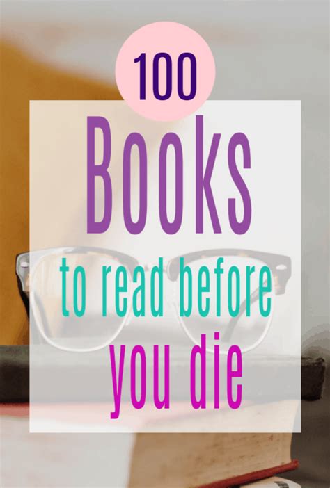 100 Books To Read Before You Die A Beautiful Space