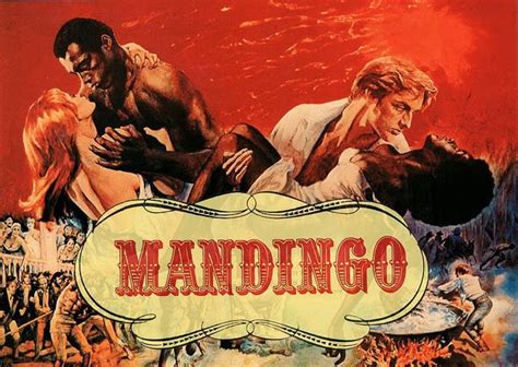 Mandingo Is An American Motion Picture Released By Paramount Pictures In 1975 It Is Based On