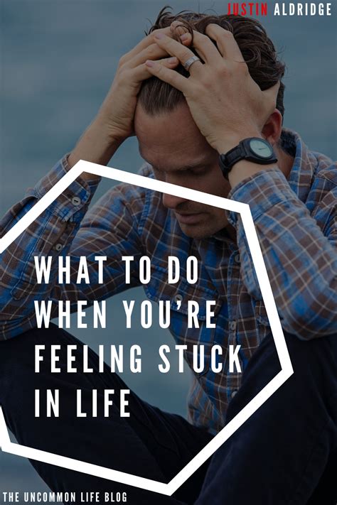 What To Do When Youre Feeling Stuck In Life Thrive Global