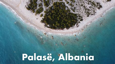 Palase Beach 2022 Albania 🇦🇱 4k Drone Video Youtube