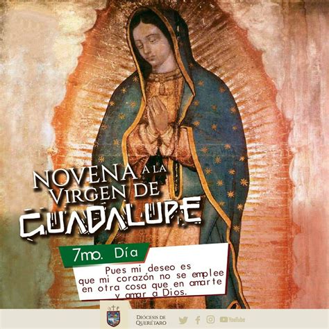 SÉptimo DÍa De La Novena A La Virgen De Guadalupe Diócesis De Querétaro